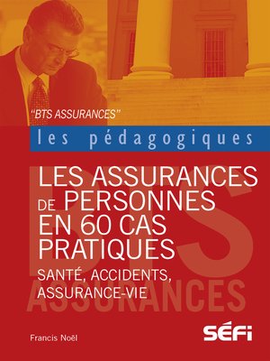 cover image of Les assurances de personnes en 60 cas pratiques